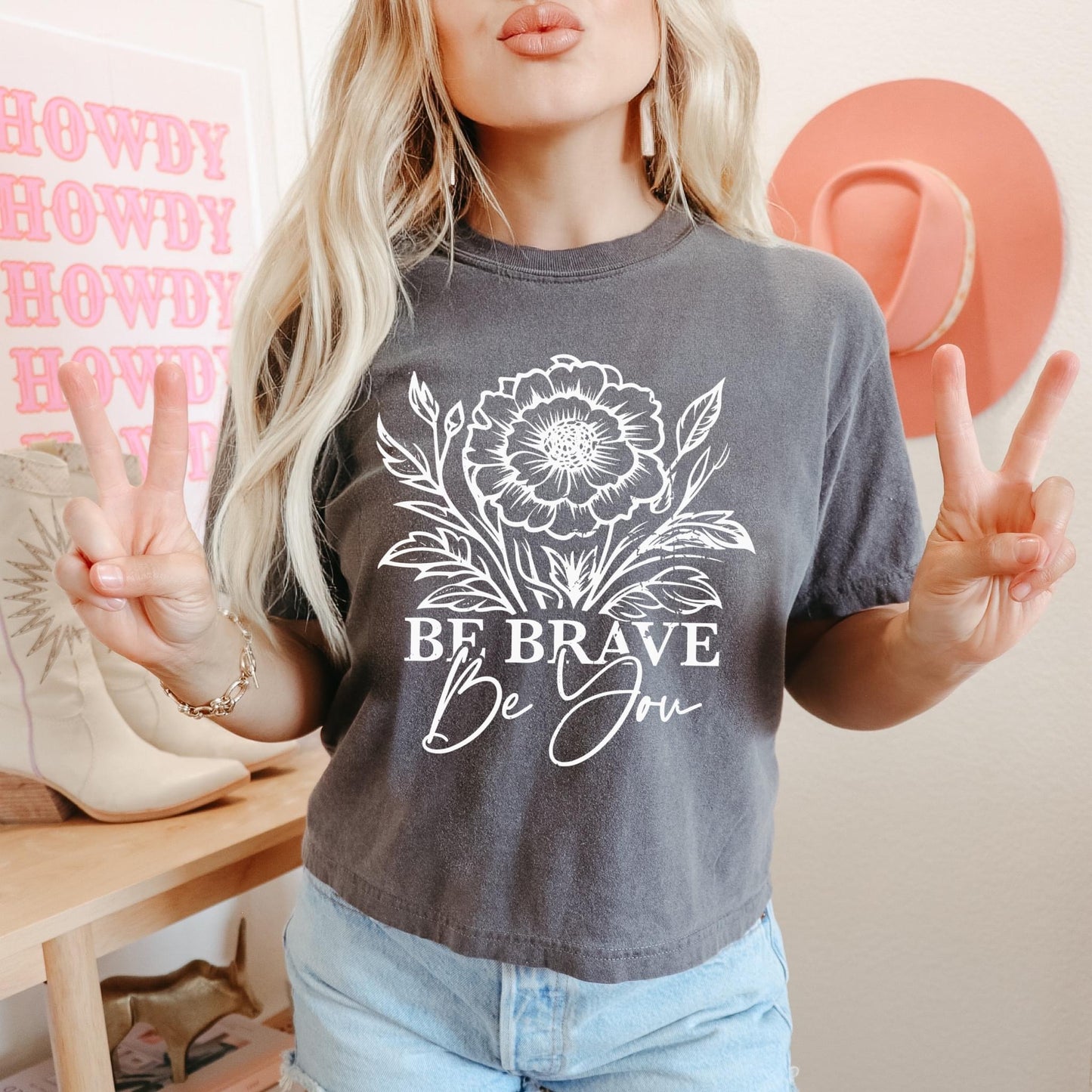 Be Brave Be You