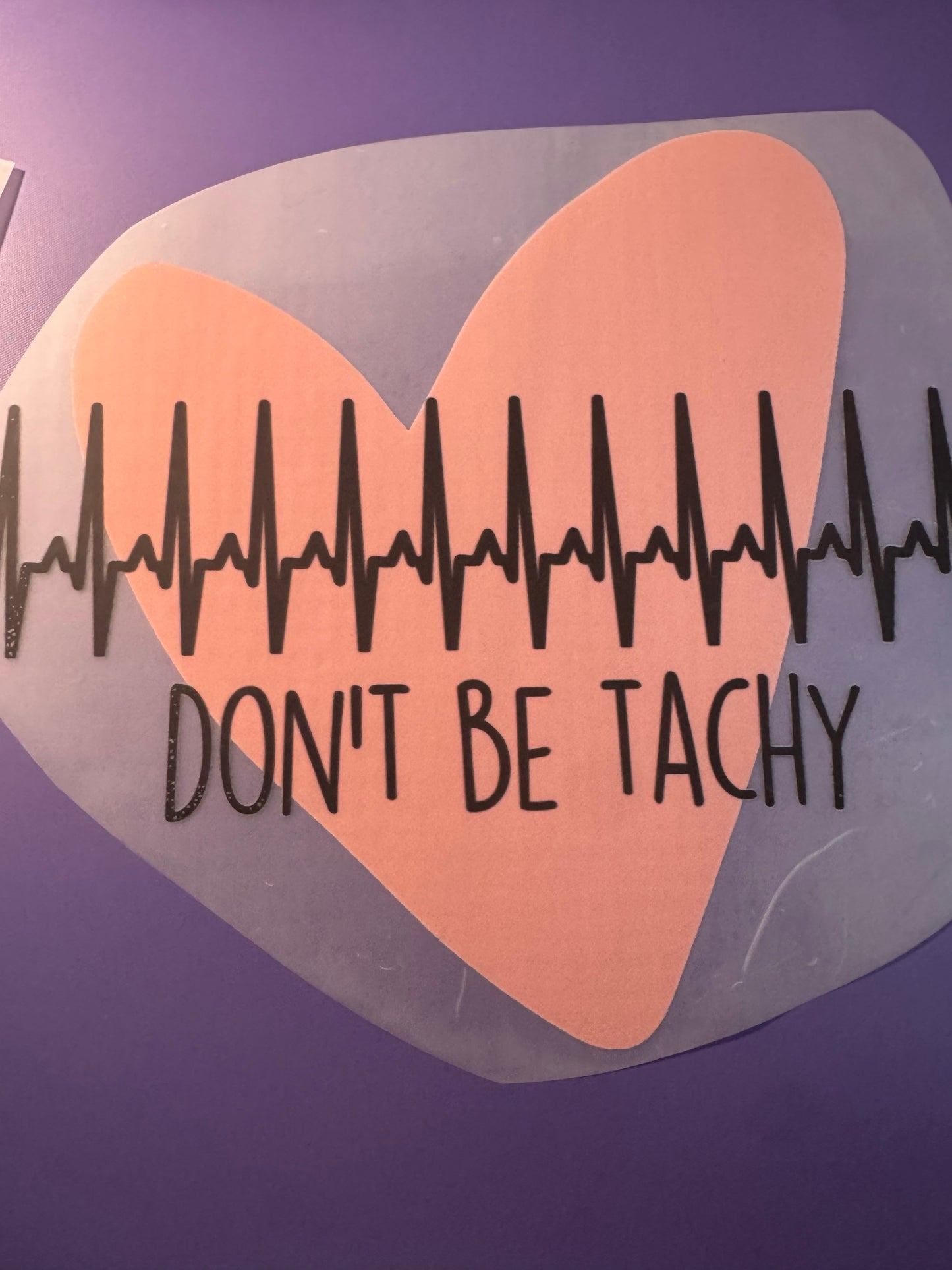 Adult: Don't be Tachy