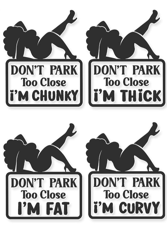 Don’t Park Close