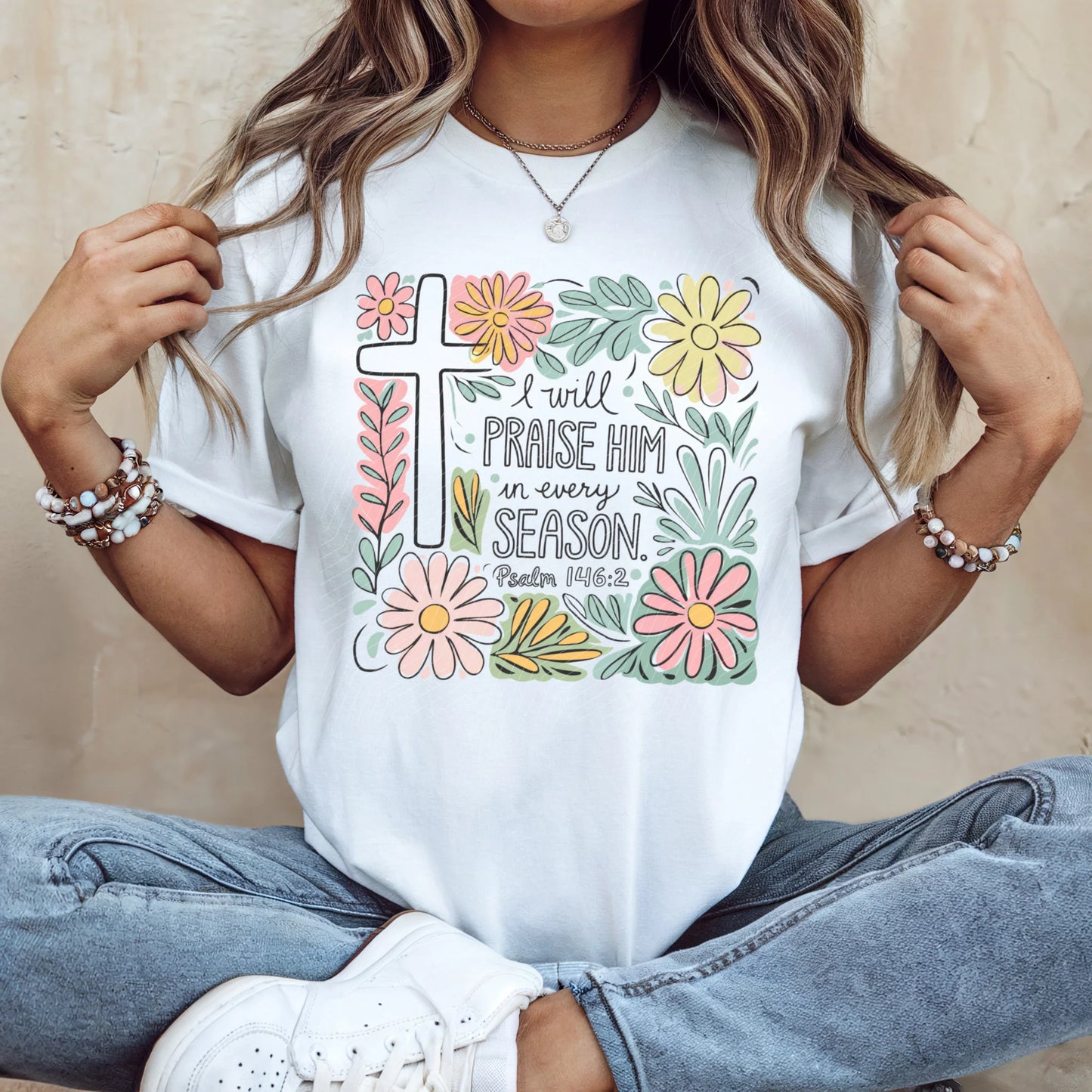 I Will Praise Him In Every Season - Tee/Tank