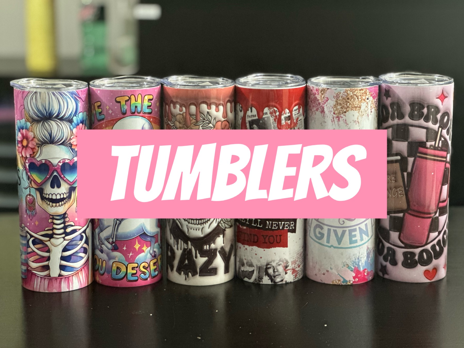 Tumblers