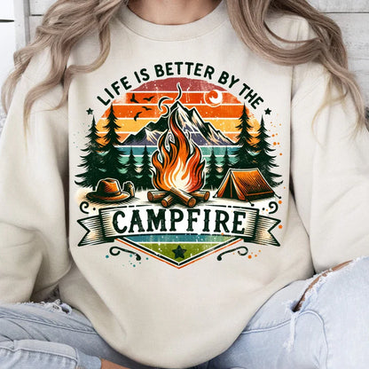 Life Is Better By The Campfire