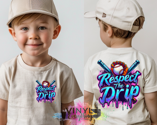 Respect the Drip