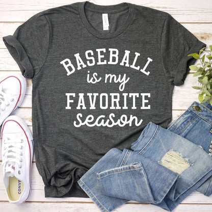 Baseball is my Favorite Season