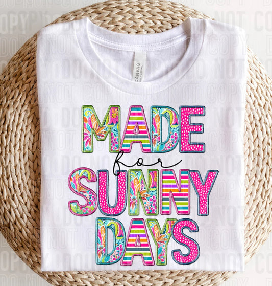 Made for Sunny Days