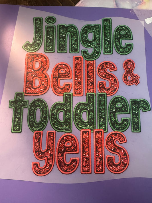 Jingle Bells and Toddler Yells