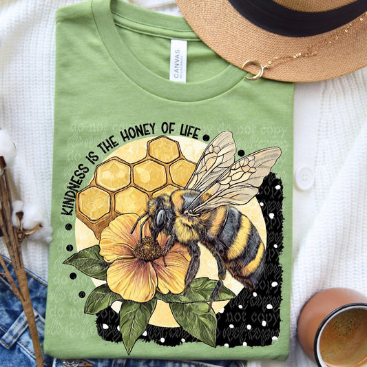 Kindness Is the Honey of Life
