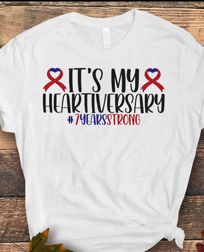 It's My Heartiversary - All Sizes