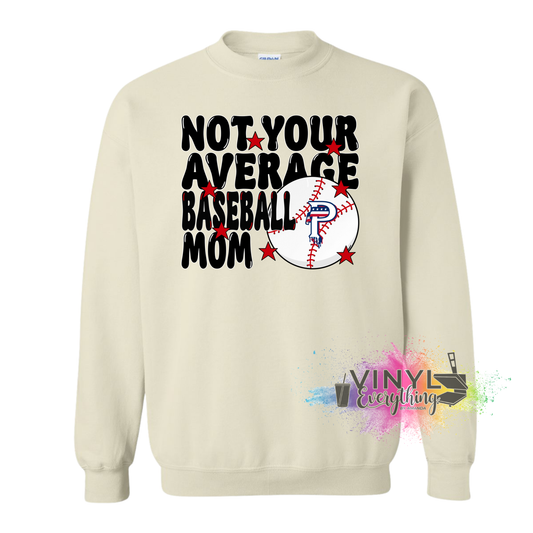 Not Your Average Prime Baseball Mom Sweatshirt/Hoodie