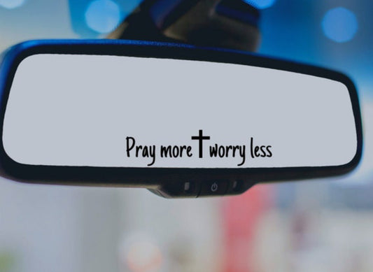 Pray More Worry Less