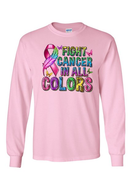 Fight Cancer In All Colors Long Sleeve