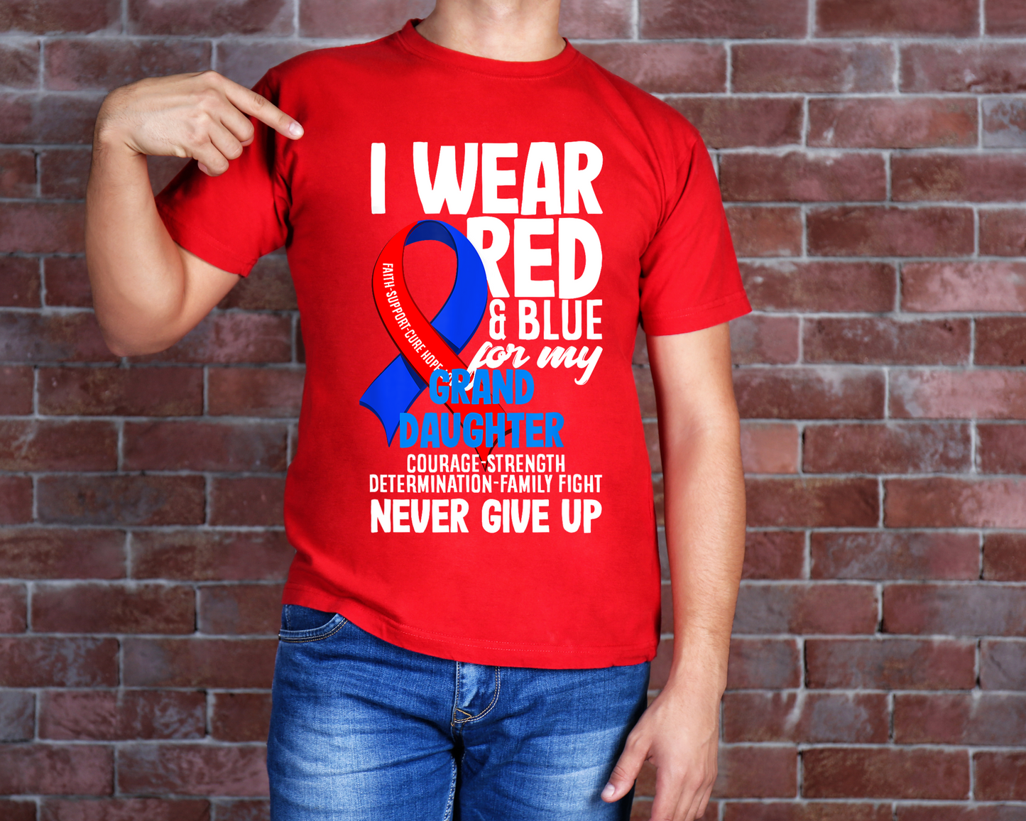 I Wear Red and Blue for my Grand Daughter