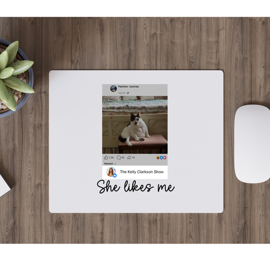 She Likes Me Mousepad