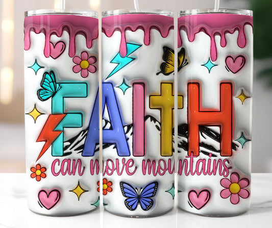 Faith Can Move Mountains