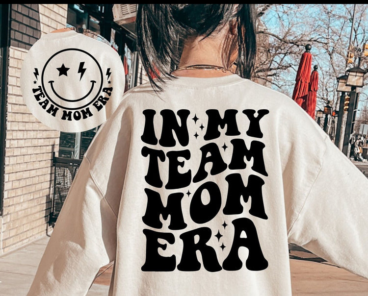 In My Team Mom Era