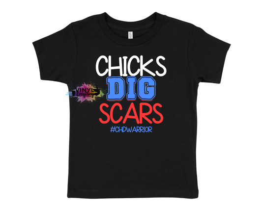 Chicks Dig Scars - All Sizes