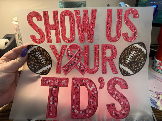 Show Us Your TD's