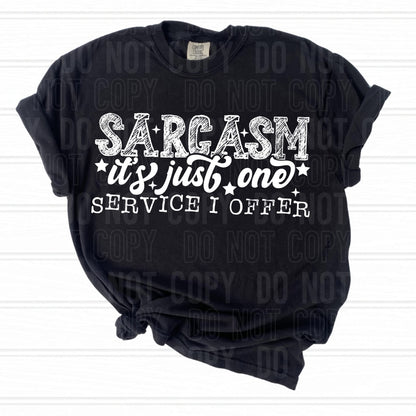 Sarcasm Its Just One Service I Offer