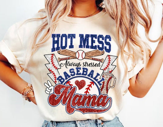 Hot Mess Baseball Mama