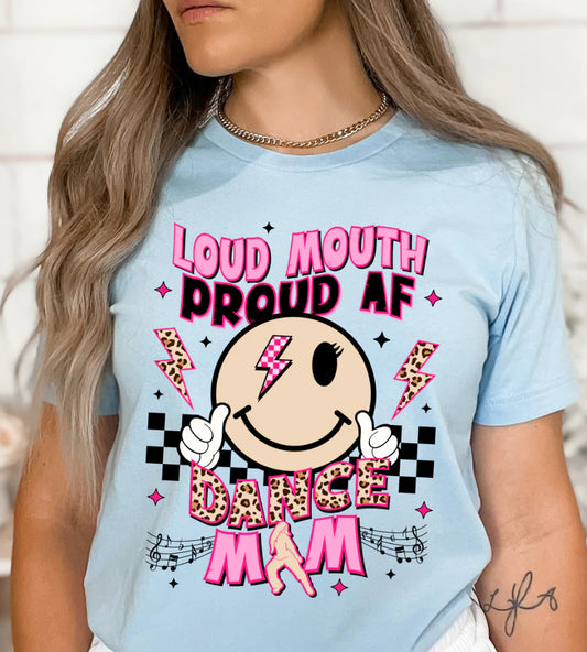 Loud Mouth Dance Mom