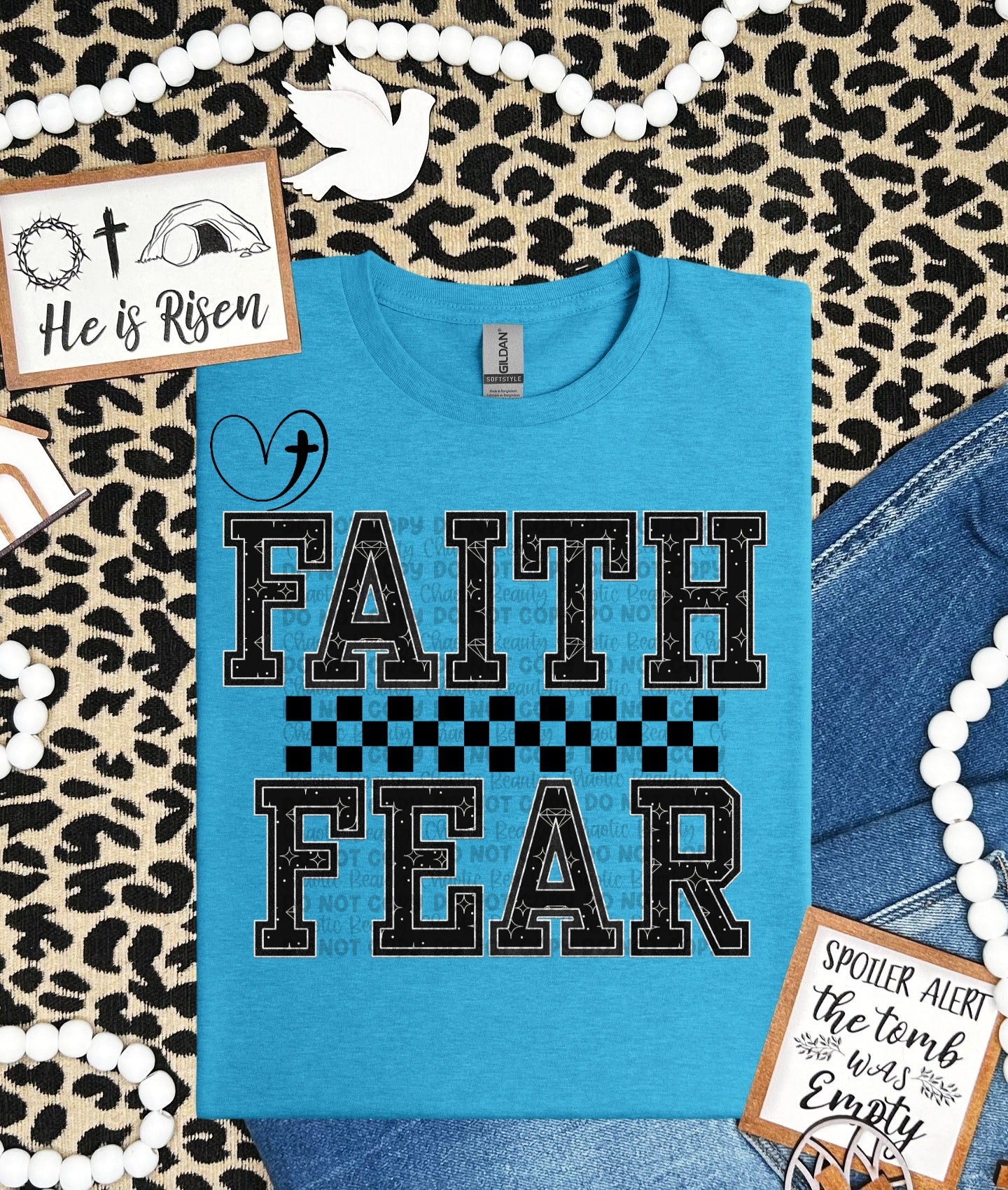 Faith over Fear - All Sizes