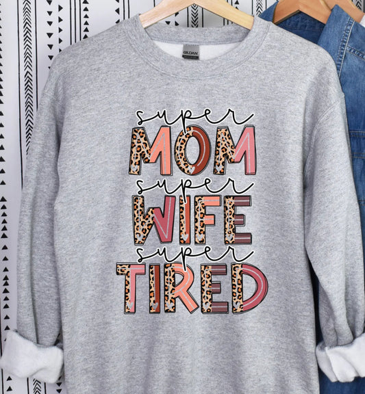 Super Mom, Super Wife, Super Tired