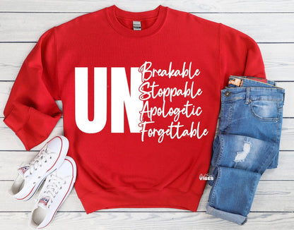 Unbreakable Unstoppable Unapologetic Unforgettable