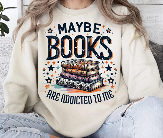 Maybe Books Are Addicted to Me