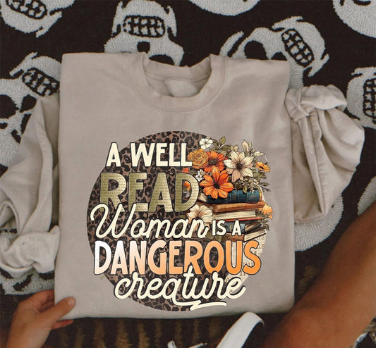 A Well Read Woman is a Dangerous Creature