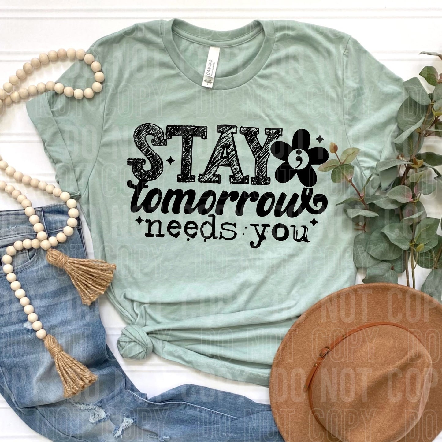 Stay; Tomorrow Needs You