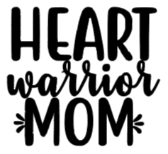 Heart Warrior Mom