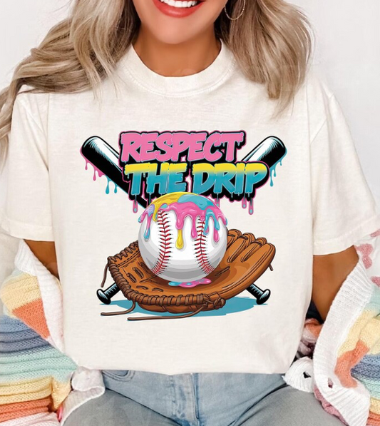 Respect the Drip