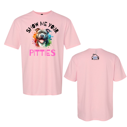 Show Me Your Pitties Tee