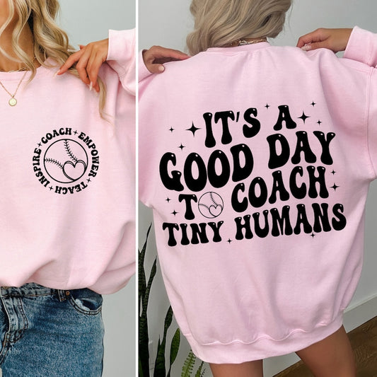 Good Day To Coach Tiny Humans