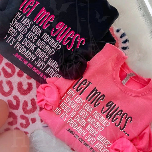 Let Me Guess - Pink or Black Words