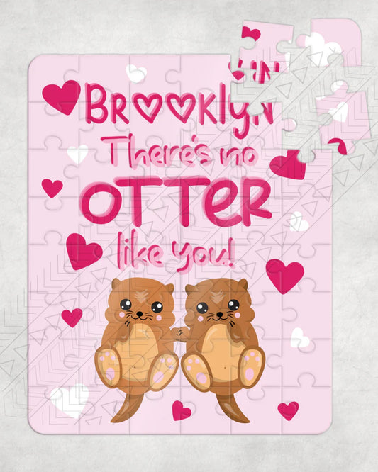 Custom Valentines Puzzle - No Otter Like You (Custom Name)