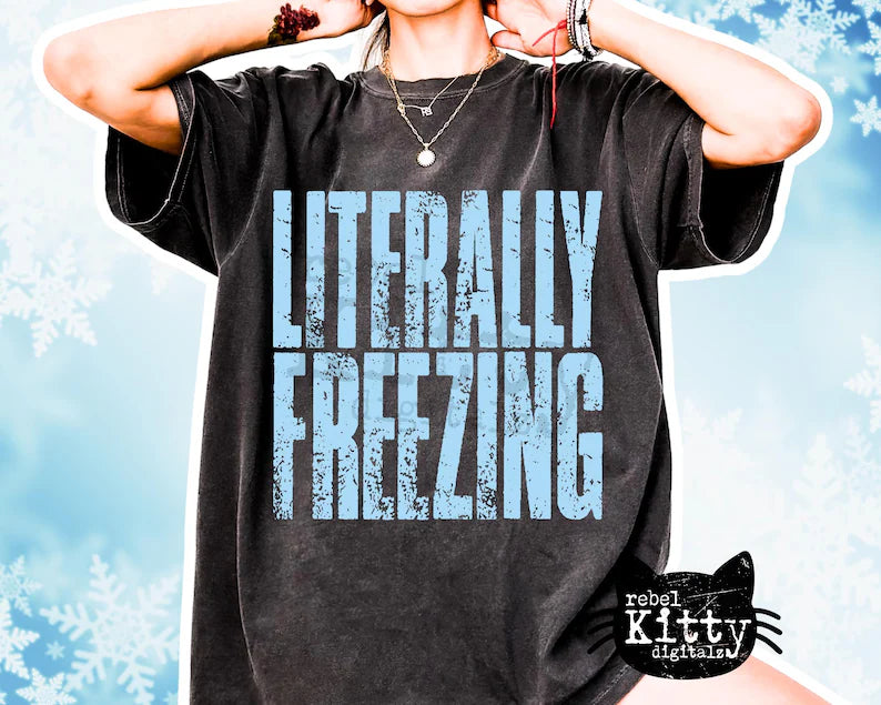 Literally Freezing