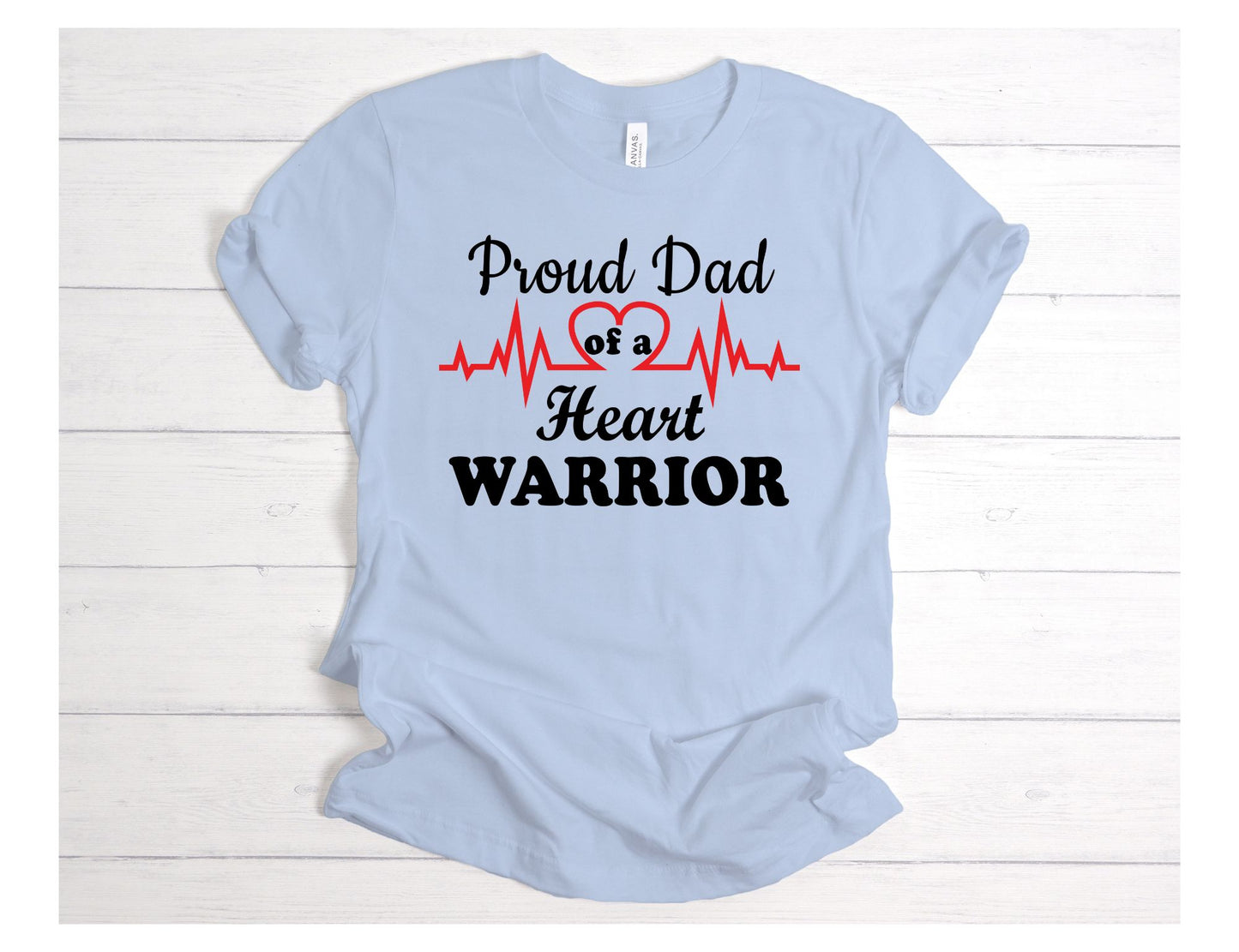 Proud Dad of a Heart Warrior