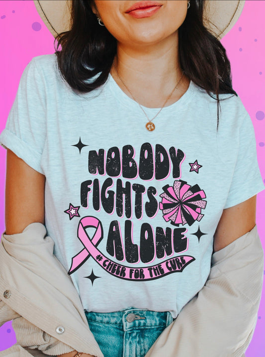 Nobody Fights Alone Breast Cancer Awareness